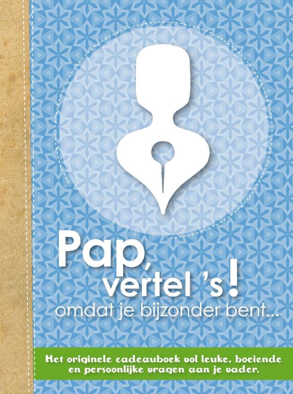 Pap vertel's! / Vertel eens