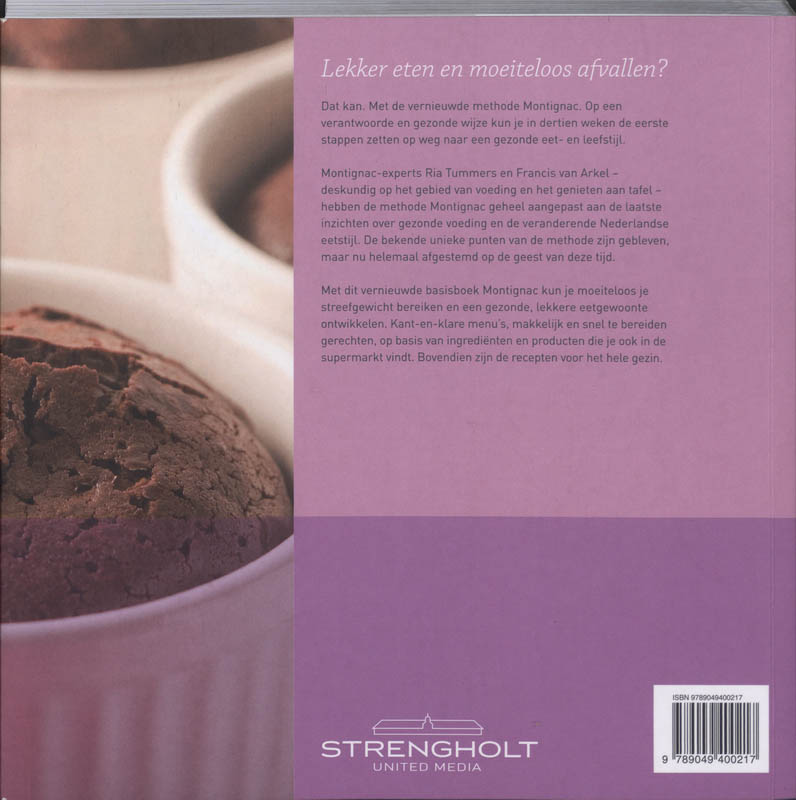 Makkelijk op je gewicht, lekker eten en gezond leven volgens de nieuwe methode Montignac achterkant