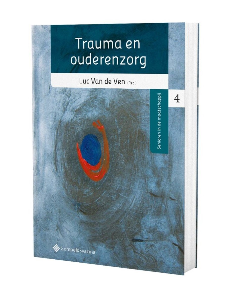 Senioren in de maatschappij nr. 4  -   Trauma en ouderenzorg