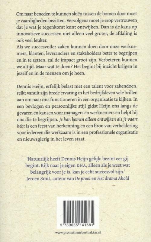 Je kan bomen alleen ontwijken als je vaart hebt achterkant