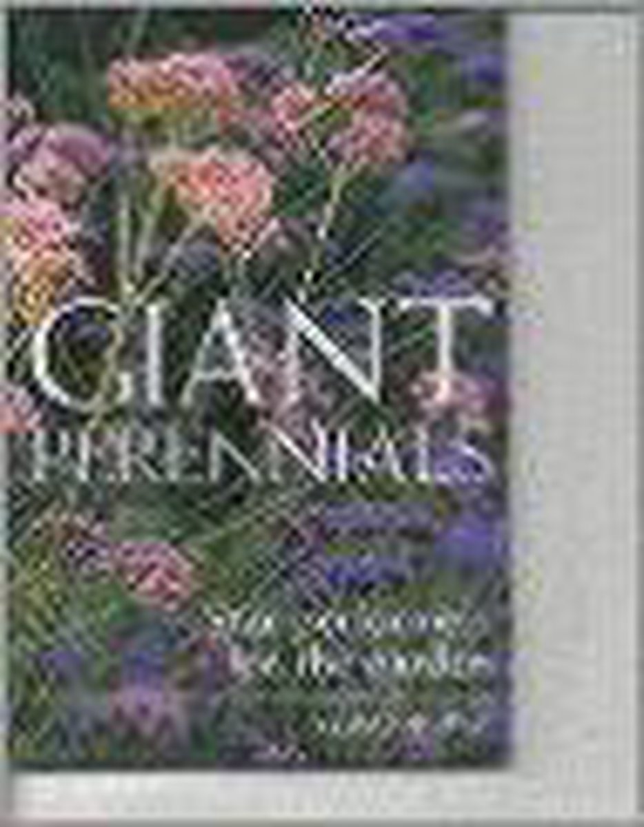 Giant perennials