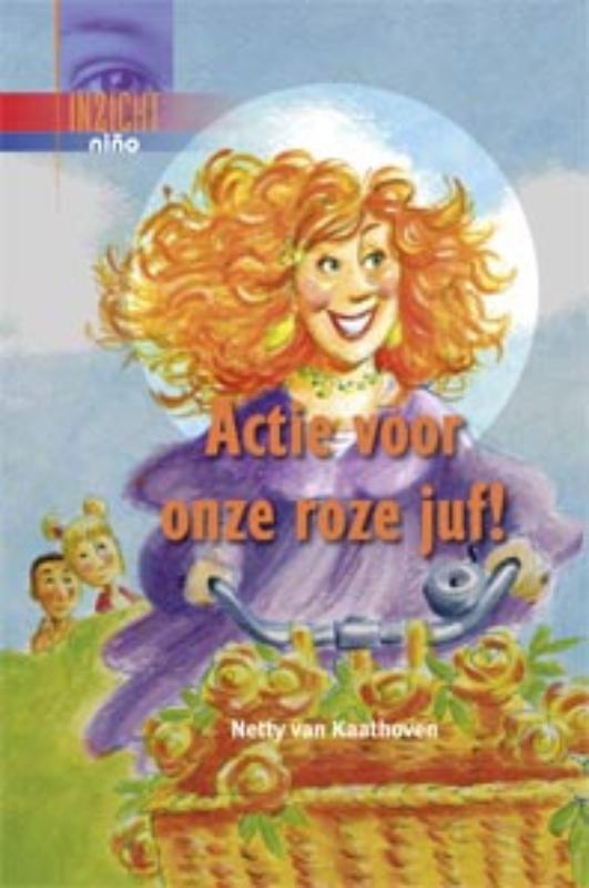 Actie voor onze roze juf! / Inzicht