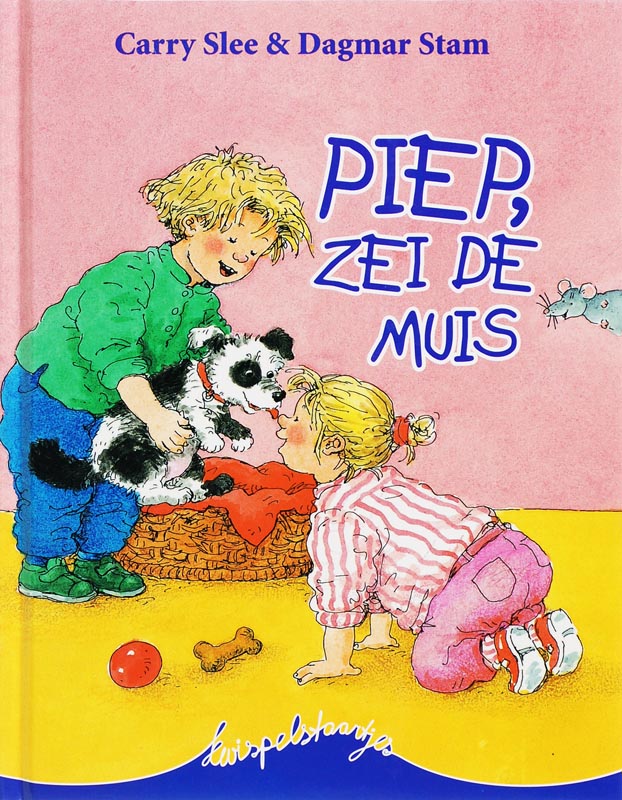 Piep, zei de muis / Kwispelstaartjes