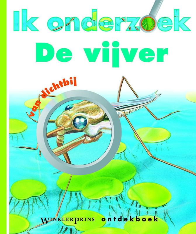Ik onderzoek de vijver / WP Ontdekboeken