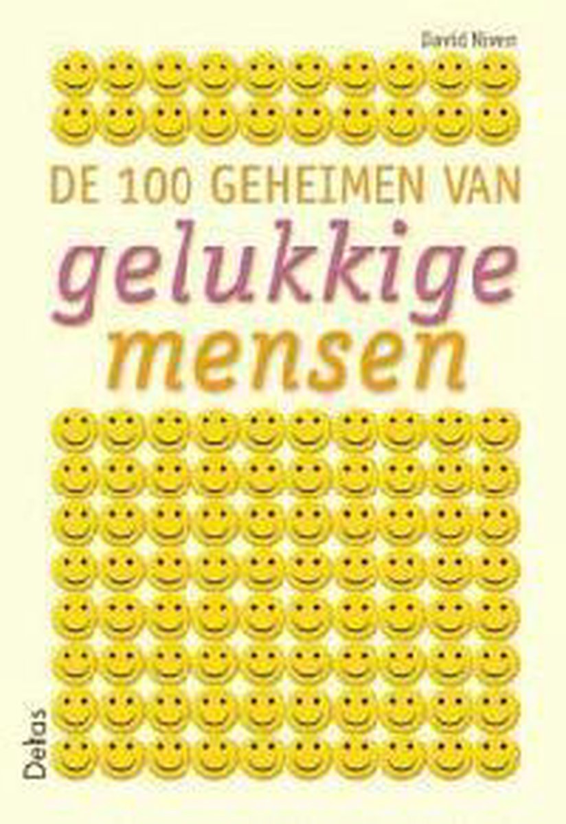 De 100 geheimen van gelukkige mensen
