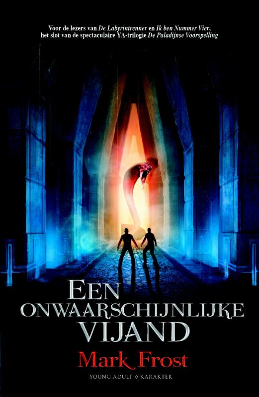 Een onwaarschijnlijke vijand / De Paladijnse voorspelling