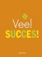 Veel succes!