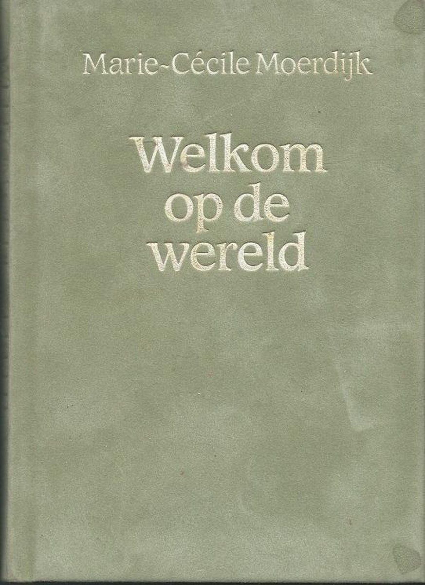 Welkom op de wereld