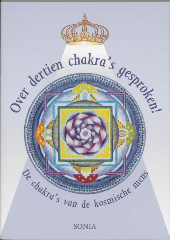 Over Dertien Chakras Gesproken