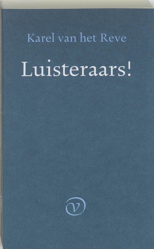 Luisteraars!