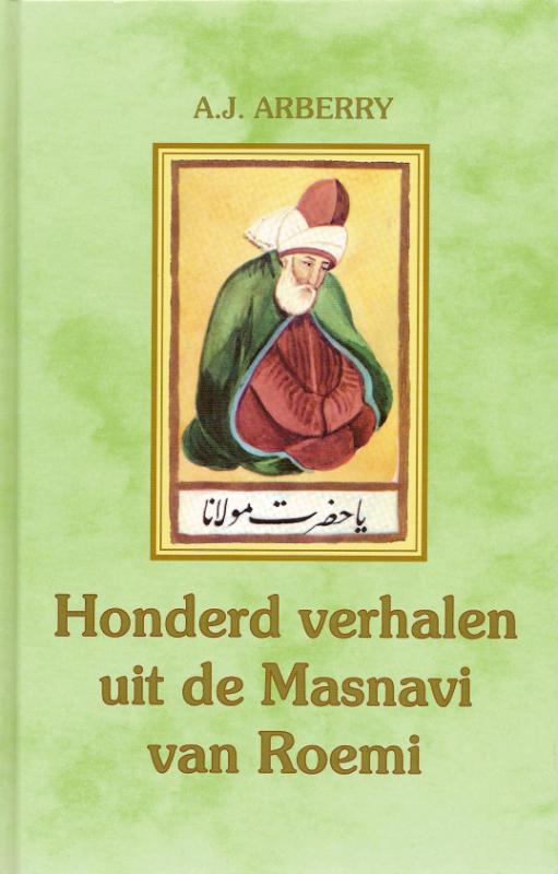 100 Verhalen Uit De Masnavi Van Roemi