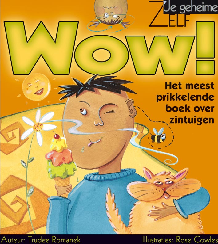 Wow! / Je geheime zelf