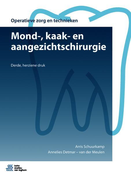 Mond-, kaak- en aangezichtschirurgie / Operatieve zorg en technieken