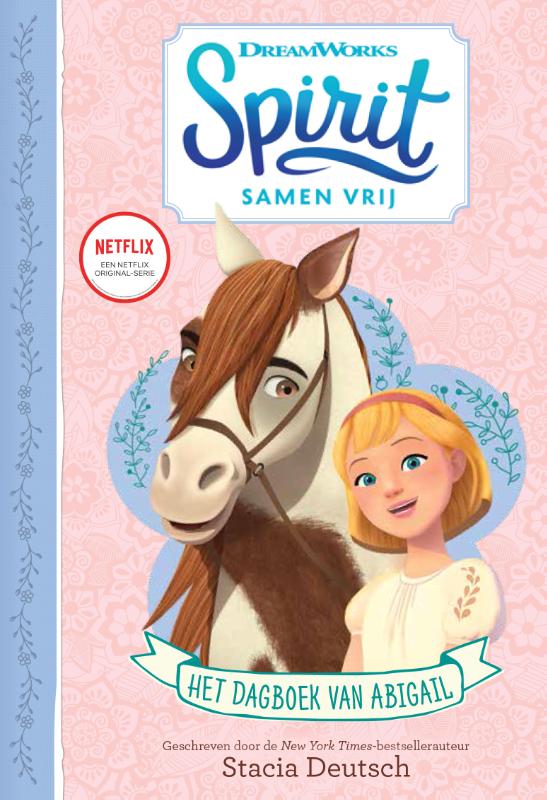 Het dagboek van Abigail / Spirit Samen Vrij / 0