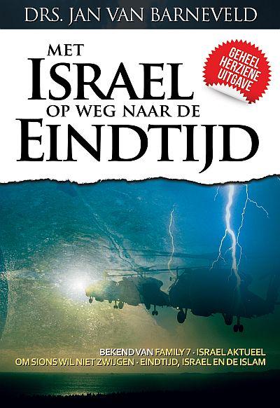 Met Israel op weg naar de eindtijd
