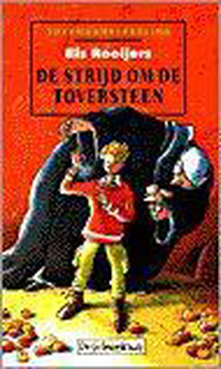 De strijd om de toversteen / De Griezelclub Bibliotheek