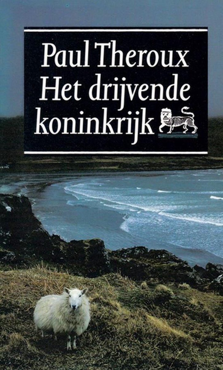 Drijvende koninkrijk - Paul Theroux