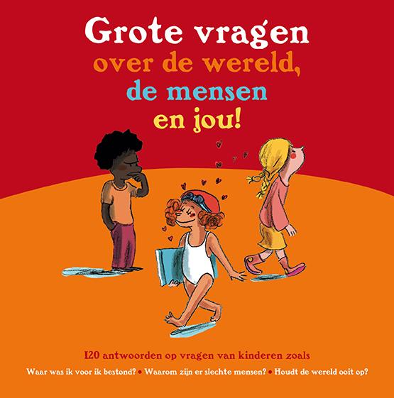 Grote vragen over de wereld, de mensen en jou!