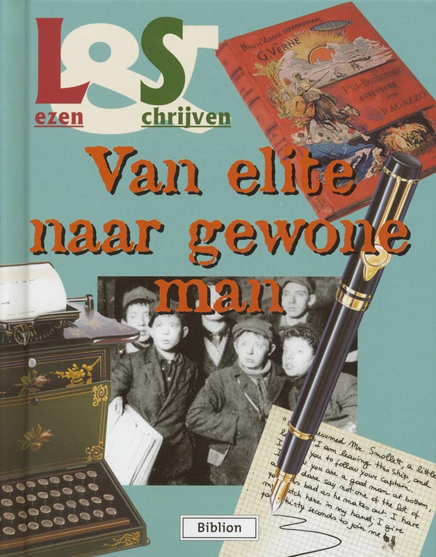 Van elite naar de gewone man / Lezen en schrijven