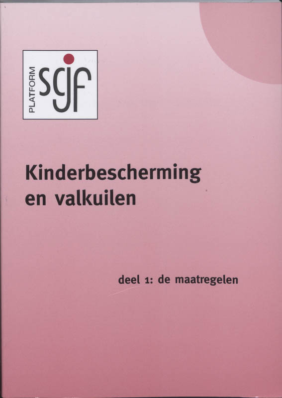 Kinderbescherming en valkuilen 1 De maatregelen