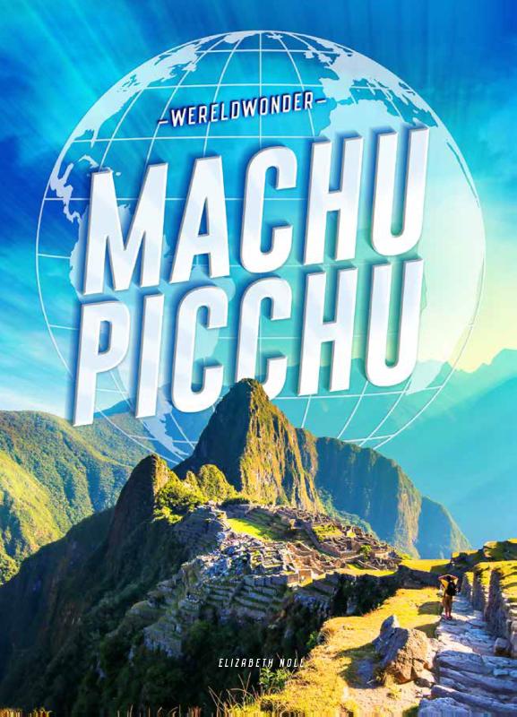 Machu Picchu / Wereldwonder