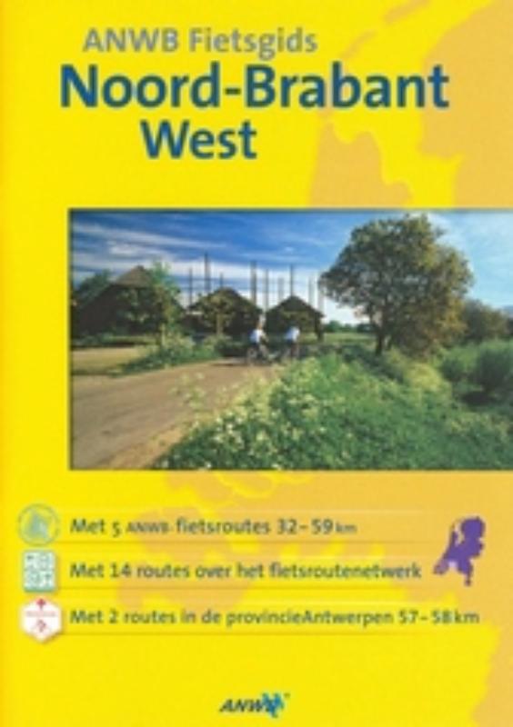 Anwb Fietsgids Noord-Brabant/West / Druk Heruitgave