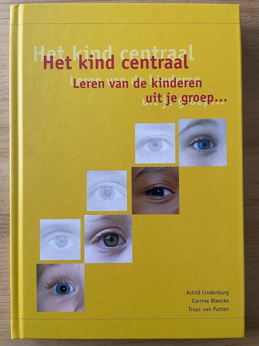 Het kind centraal / Werken met verschillen in de onderwijspraktijk