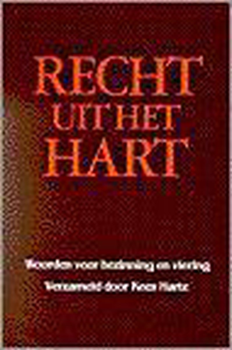Recht uit het hart