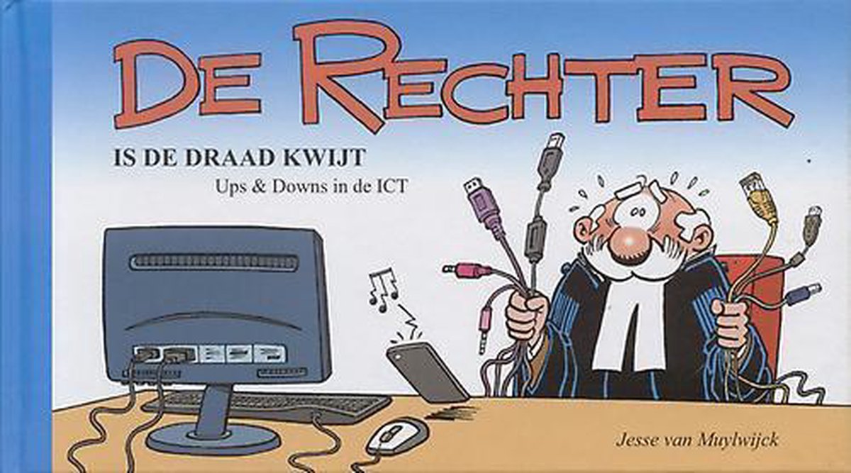 De Rechter is de draad kwijt / De Rechter