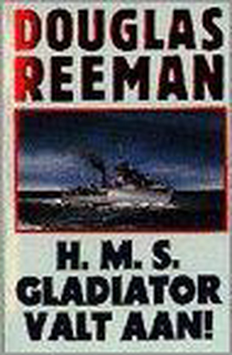 Hms gladiator valt aan (parelpocket)
