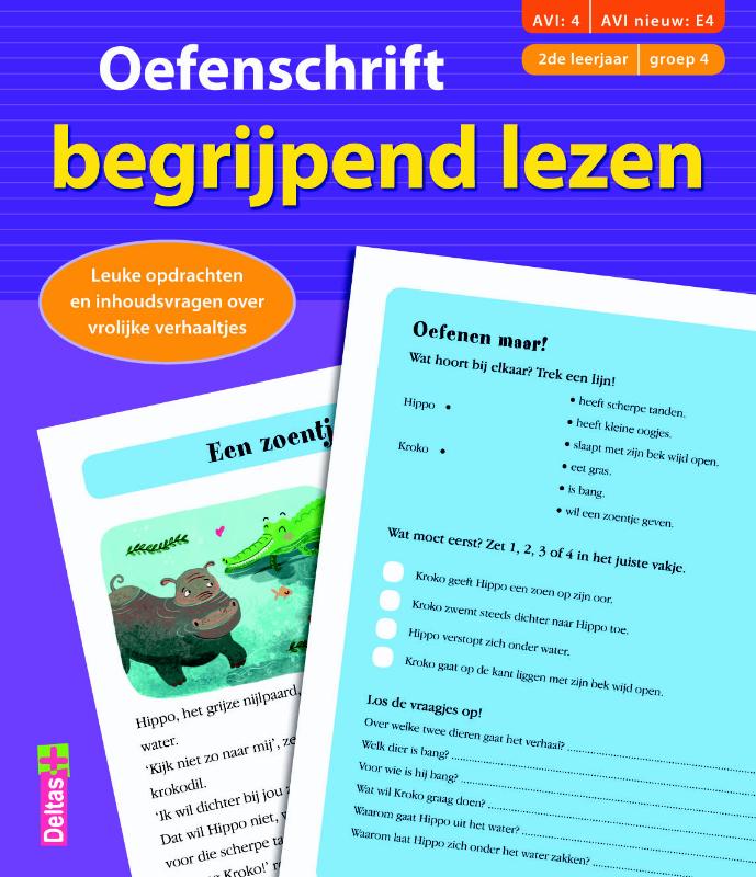 Oefenschrift begrijpend lezen (AVI:4 AVI nieuw:E4) (2de leerjaar - groep 4)