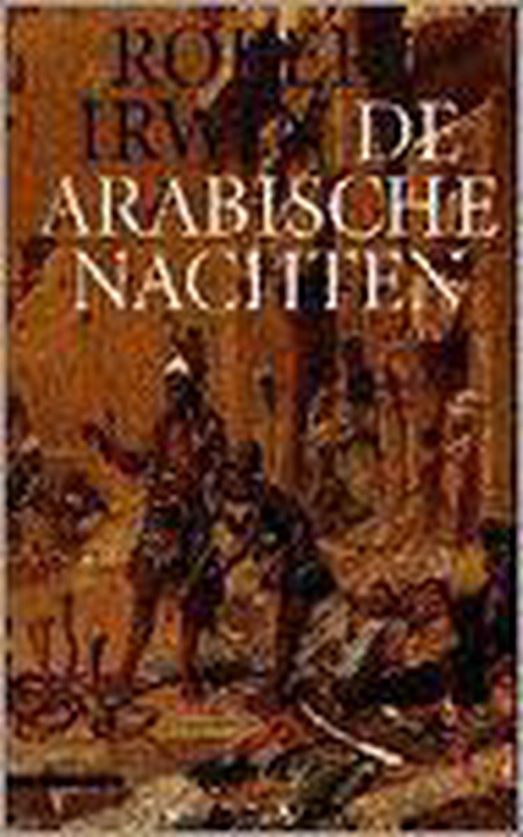 De Arabische nachten - R. Irwin