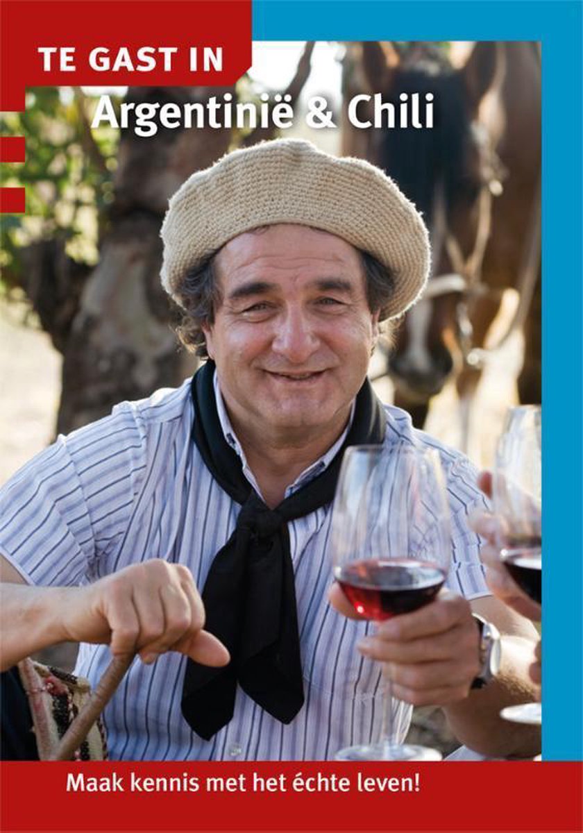 Argentinie & Chili / Te gast in...
