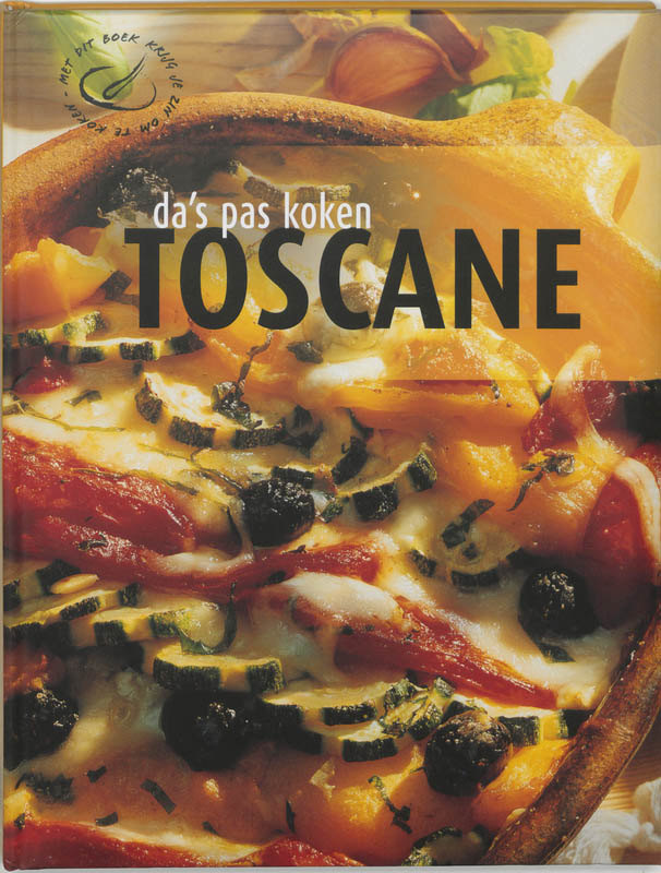Toscane / Da's pas koken