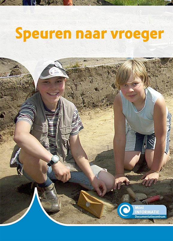 Speuren naar vroeger / Mini Informatie / 467