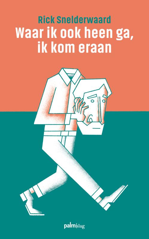 Waar ik ook heen ga, ik kom eraan