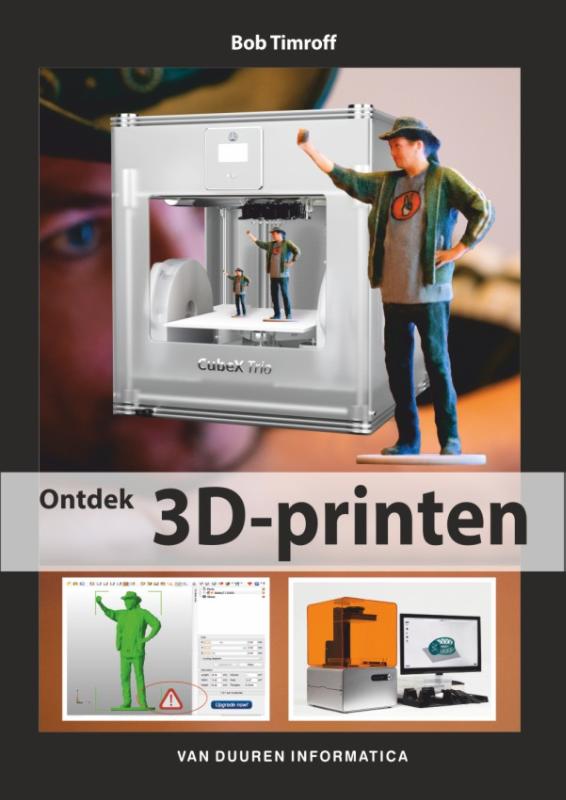 Ontdek 3d printen / Ontdek!
