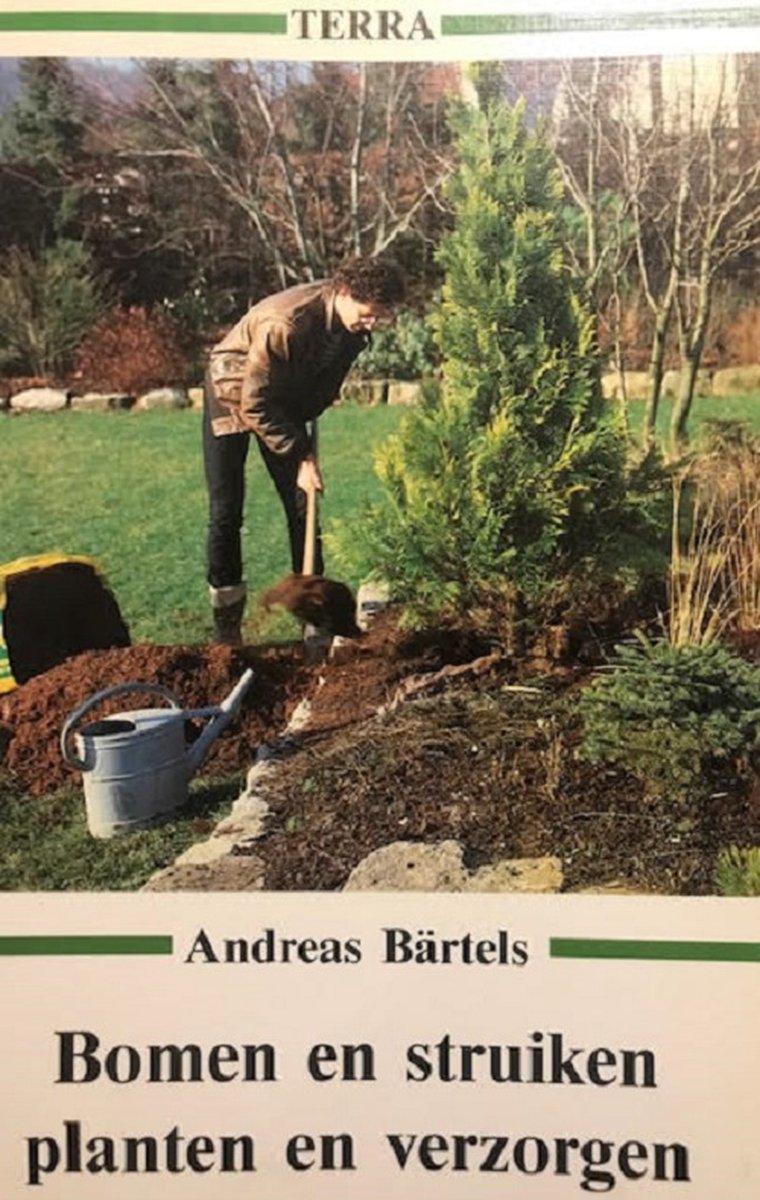 Bomen en struiken planten en verzorgen