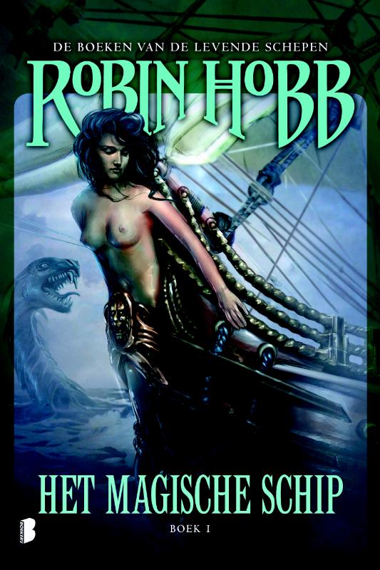 Het magische schip / De boeken van de levende schepen / 1