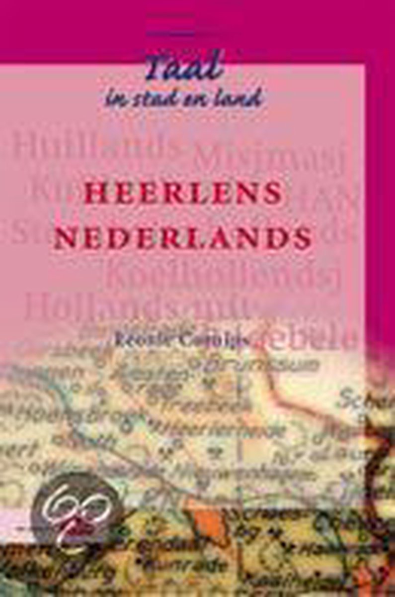 Heerlens Nederlands / Taal in stad en land
