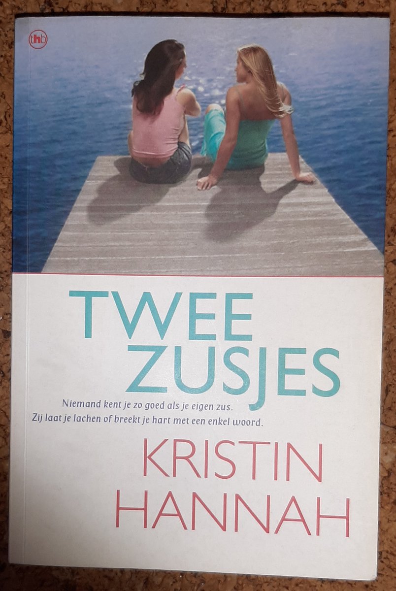 Twee zusjes - Kristin Hannah