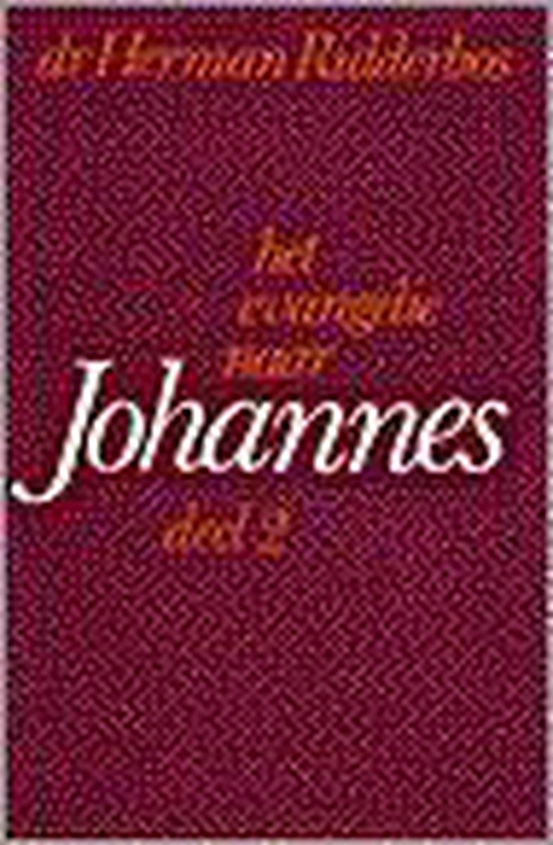 Evangelie Naar Johannes 2 Ridderbos