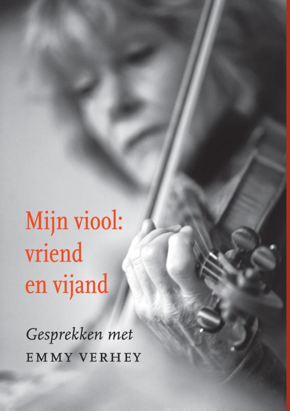 Mijn viool: vriend en vijand