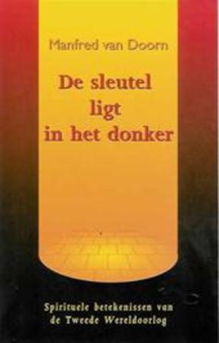 De sleutel ligt in het donker