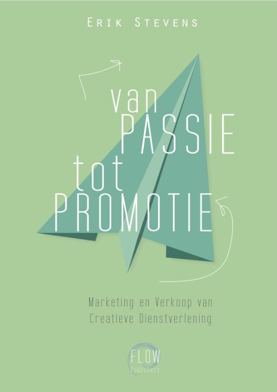 Van passie tot promotie