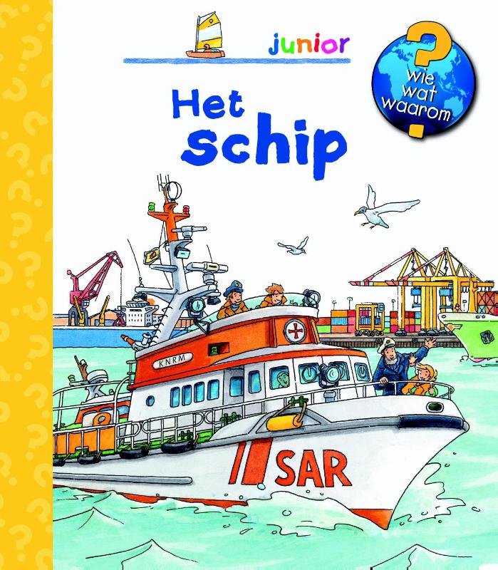 Wie? Wat? Waarom?  -   Het schip