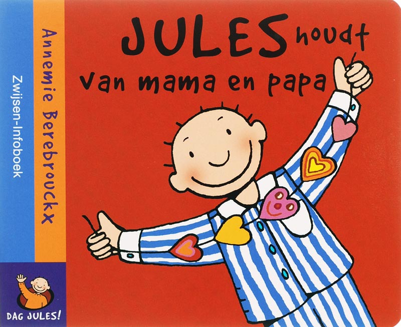 Jules houdt van mama en papa
