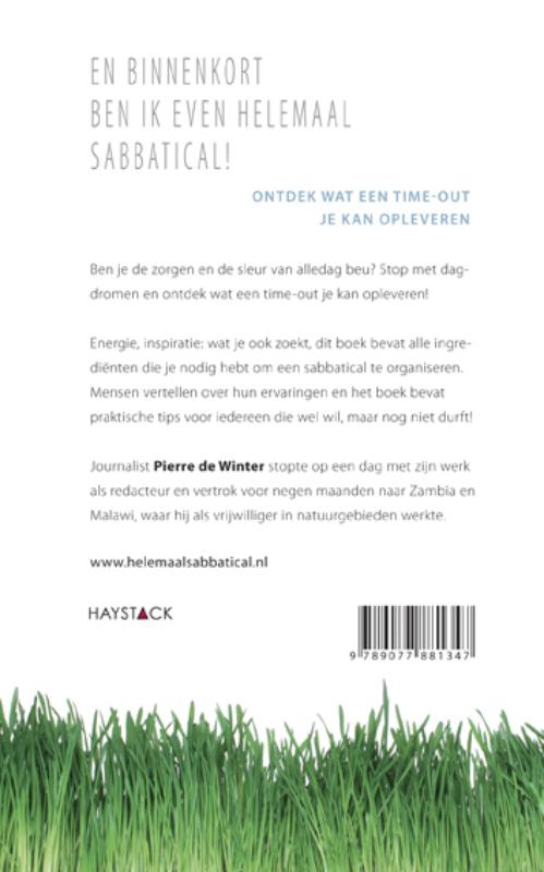 En binnenkort ben ik even helemaal sabbatical achterkant