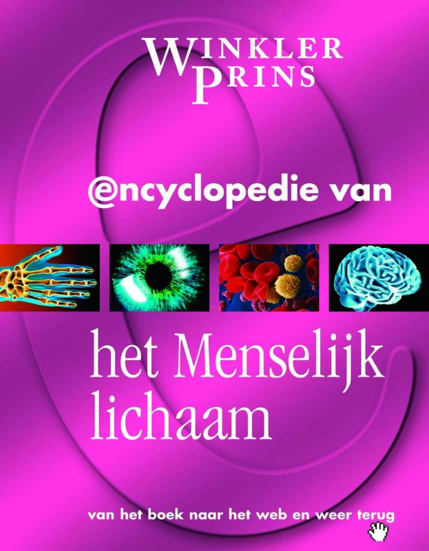 Winkler Prins encyclopedie van het Menselijk lichaam / Winkler Prins