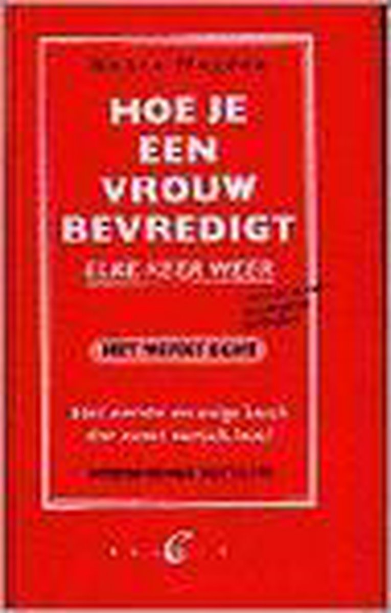 HOE JE EEN VROUW BEVREDIGT ELKE KEER WEER